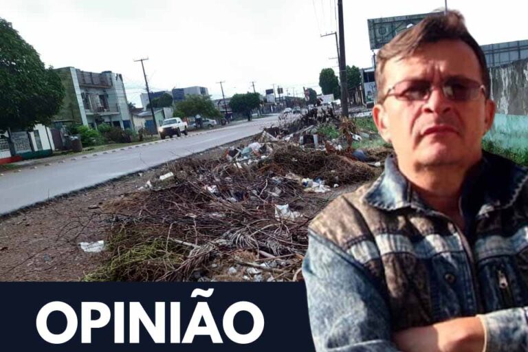 Porto Velho limpa? Duvido!