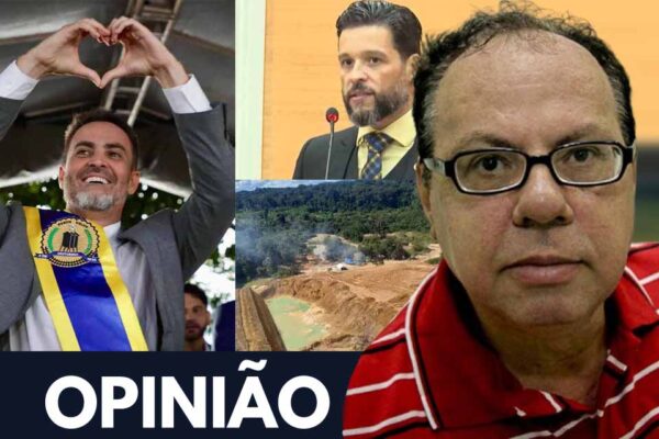 Gestão de Léo tem início de gala; ponte em Guajará pode agravar problema de segurança; e o ‘‘pau canta’’ no garimpo