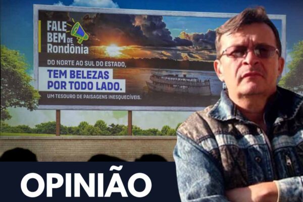 Fale bem de Rondônia, mano!