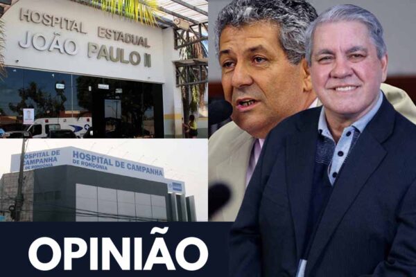 Governo vai privatizar três hospitais e construir outro em Rondônia; e Carlos Magno na Casa Civil