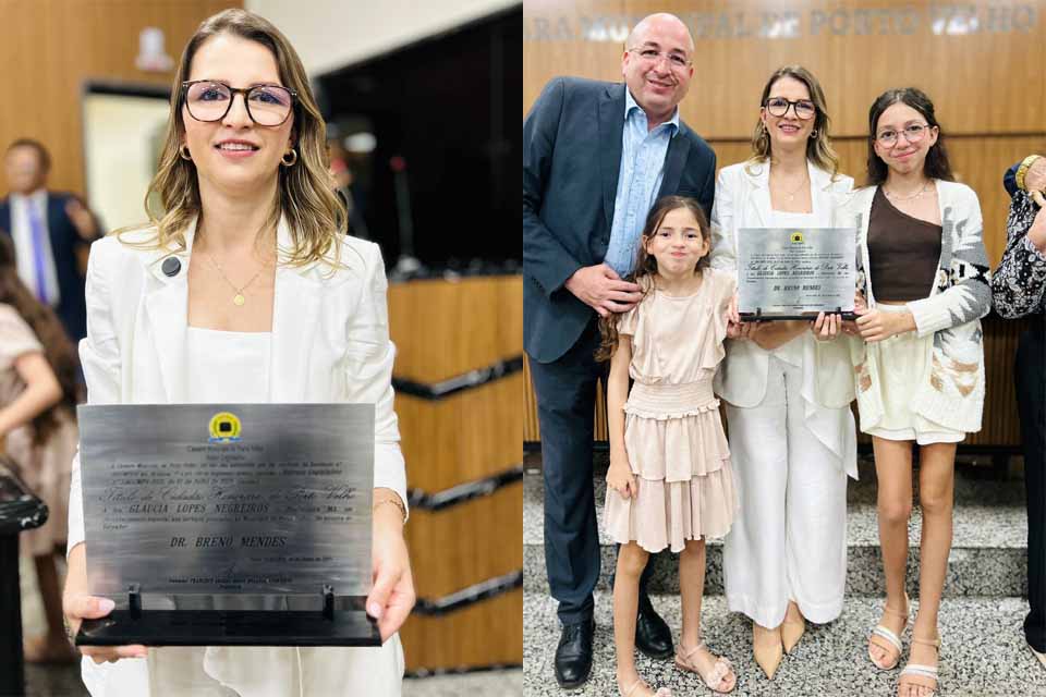 Professora Gláucia Lopes Negreiros é homenageada pela Câmara de Porto Velho com o Título de Cidadã Honorária