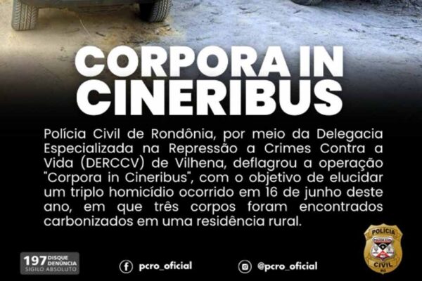 Polícia Civil realiza operação para apurar triplo homicídio em Vilhena