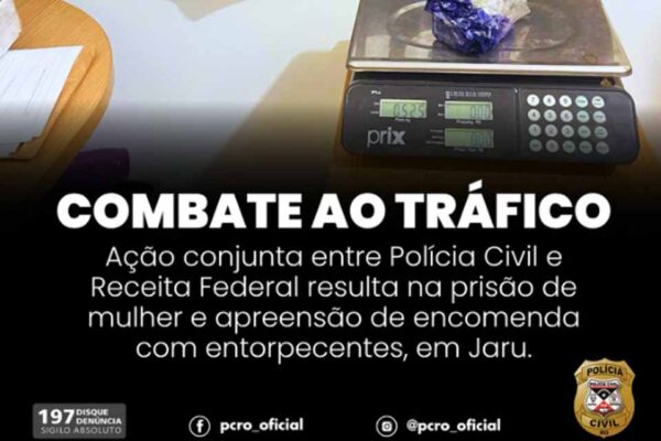 Mulher é detida em Jaru ao receber pacote com haxixe durante ação conjunta