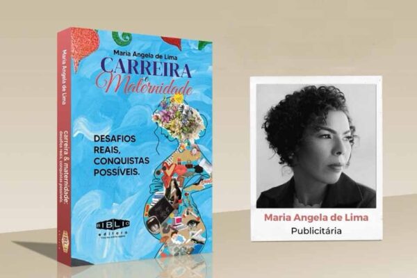 Livro reúne relatos de mulheres que conciliam maternidade e carreira profissional