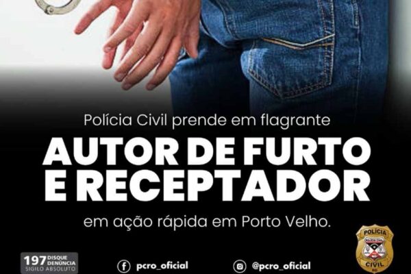 Suspeitos de furto e receptação são presos em flagrante em Porto Velho