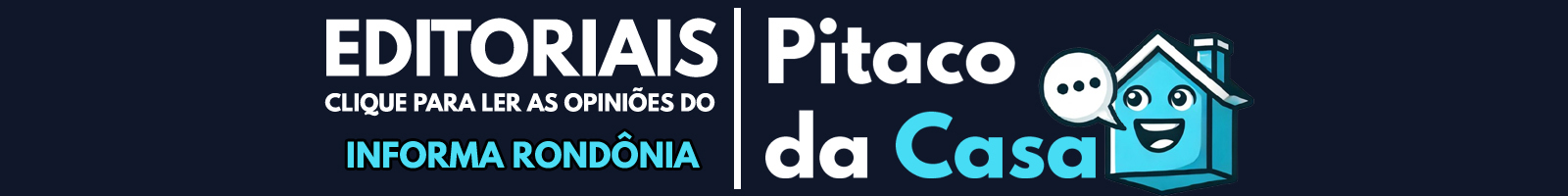 Pitaco da Casa - Informa Rondônia