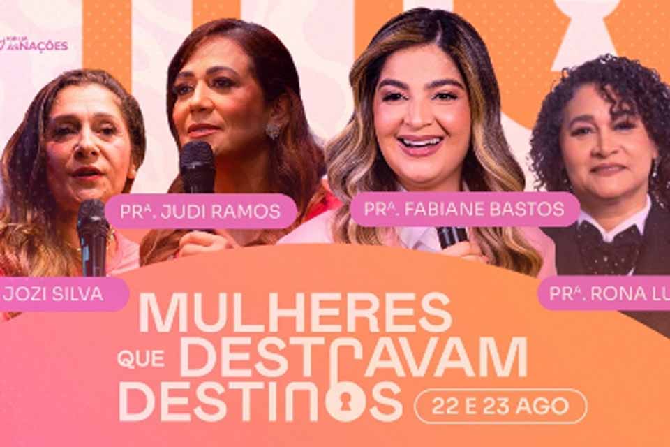 Conferência de Mulheres acontece em Porto Velho nos dias 22 e 23 de agosto