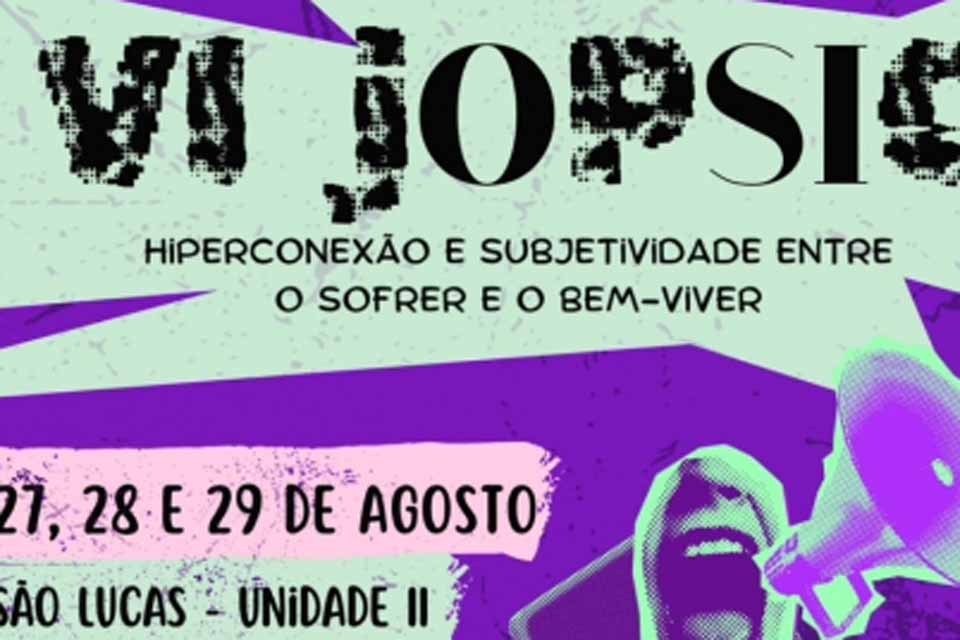 VI Jornada da Psicologia debate hiperconexão e subjetividade em Porto Velho
