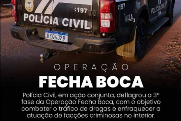 Polícia Civil realiza 3ª fase da Operação “Fecha Boca” contra tráfico de drogas no interior de Rondônia