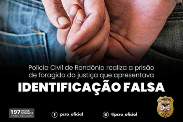 Polícia Civil prende foragido da justiça que usava identidade falsa