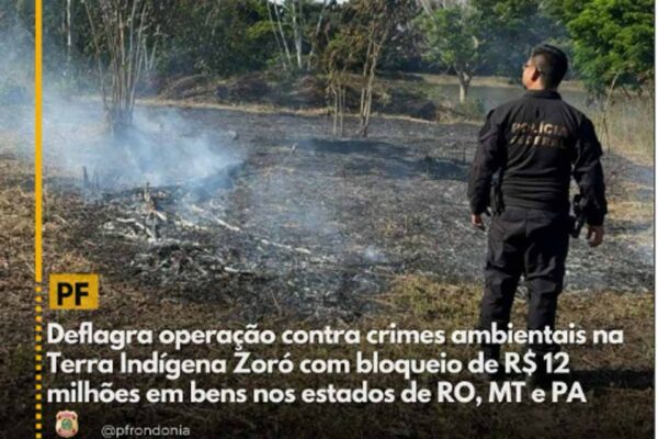 Polícia Federal realiza Operação Fragmentos contra garimpo ilegal em Terra Indígena Zoró