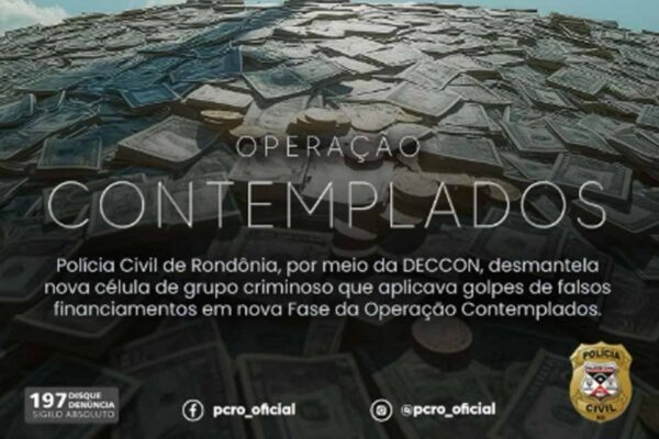 Polícia Civil desarticula grupo que retomou fraudes com falsos financiamentos em Rondônia