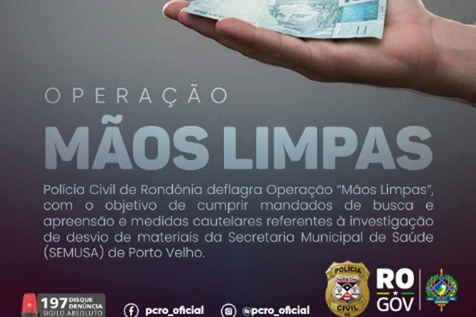 <div style="
                font-size: 18px;
                font-weight: bold;
                color: #0073aa;
                margin-bottom: 5px;
                text-transform: uppercase;
            ">OPERAçãO MãOS LIMPAS</div>Polícia Civil realiza operação “Mãos Limpas” em Porto Velho e Alto Paraíso