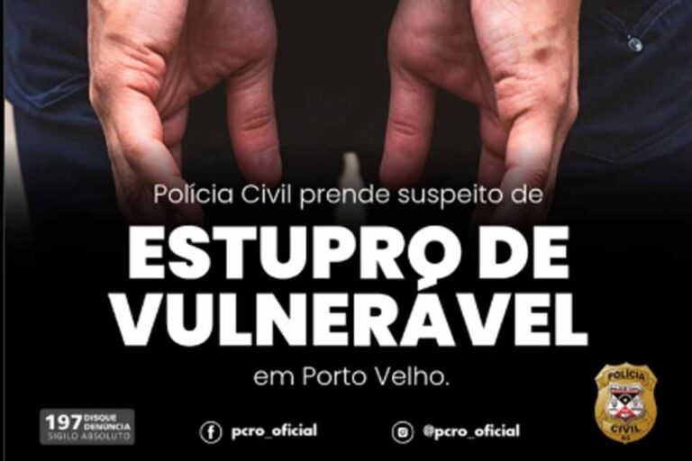 Homem é preso suspeito de estupro de vulnerável em Porto Velho