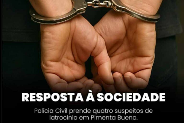 Polícia Civil prende quatro investigados por latrocínio em Pimenta Bueno