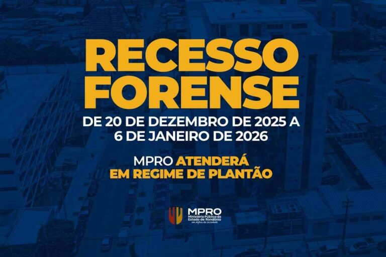 MPRO adota regime de plantão durante recesso forense entre dezembro e janeiro em Rondônia
