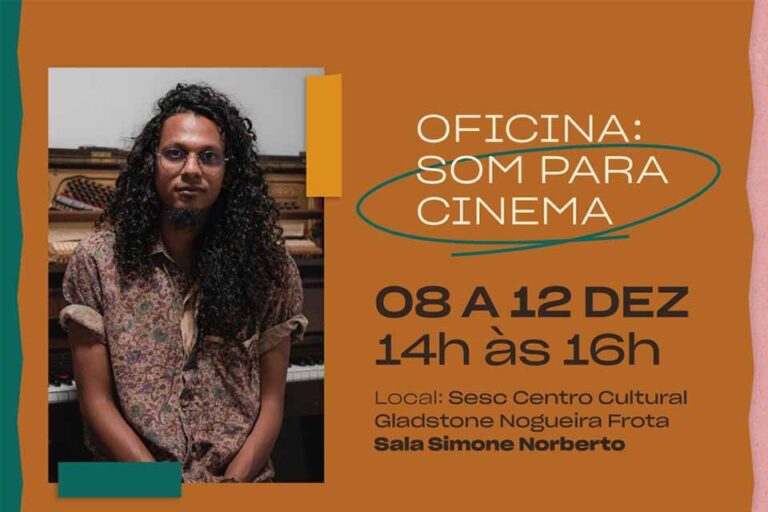 Anderson Benvindo ministra oficina sobre criação sonora para cinema no Sesc Centro Cultural