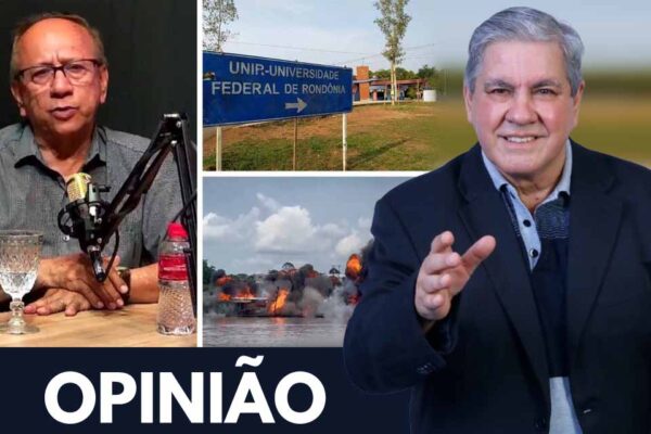 MDB e o seu nome ao Governo; MPF aciona UNIR; e 15 mil famílias atingidas no garimpo