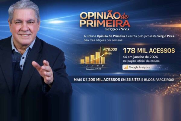 Opinião de Primeira registra 178 mil acessos em janeiro de 2026 e amplia alcance em rede de parceiros