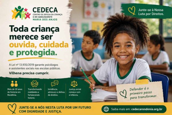 CEDECA aciona Justiça para obrigar Vilhena a contratar psicólogos e assistentes sociais nas escolas municipais