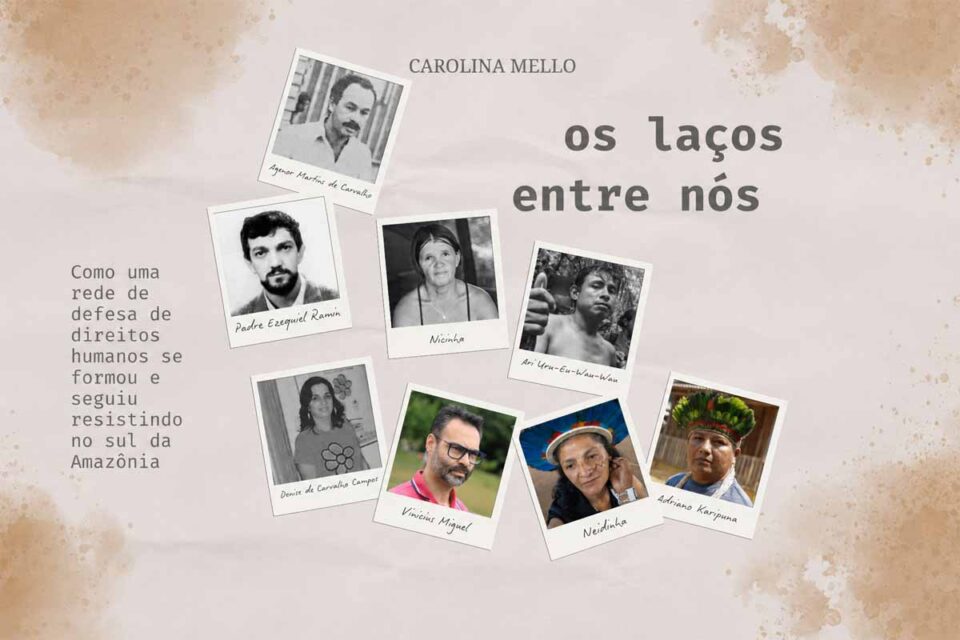 <div style="
                font-size: 18px;
                font-weight: bold;
                color: #0073aa;
                margin-bottom: 5px;
                text-transform: uppercase;
            ">LITERATURA</div>Os “Laços Entre Nós” resgata cinco décadas de atuação de defensores da Amazônia em Rondônia