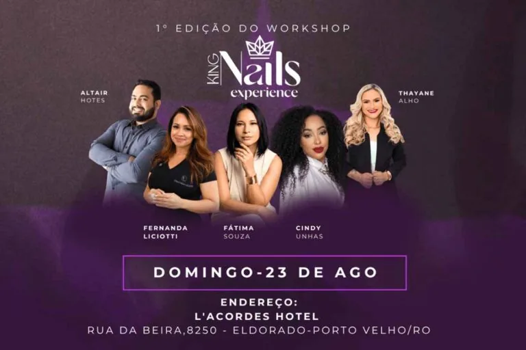 Workshop King Nails Experience será realizado em Porto Velho com demonstrações e