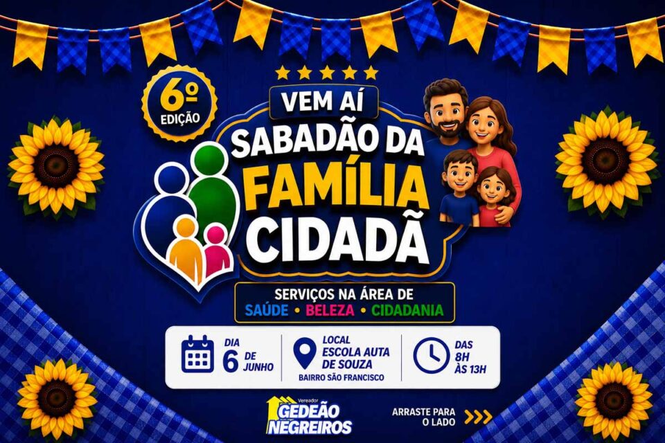 <div style="
                font-size: 18px;
                font-weight: bold;
                color: #0073aa;
                margin-bottom: 5px;
                text-transform: uppercase;
            ">SABADÃO DA FAMÍLIA CIDADÃ</div>Gedeão Negreiros realiza 6ª edição do Sabadão da Família Cidadã com mais de 78 serviços gratuitos em Porto Velho