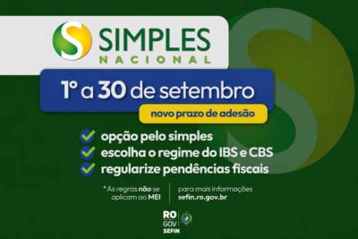 Empresas de Rondônia devem antecipar adesão ao Simples Nacional para 2027; prazo muda para setembro