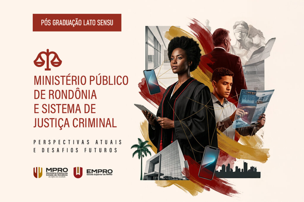 MPRO abre inscrições para pós-graduação em Justiça Criminal com 40 vagas em Rondônia
