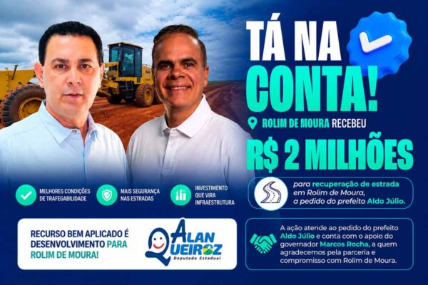 Deputado Alan Queiroz anuncia repasse de R$ 2 milhões para recuperação de estradas em Rolim de Moura