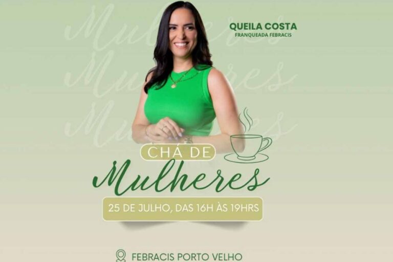 Chá de Mulheres será realizado em Porto Velho com palestra e networking