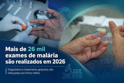 Porto Velho reforça diagnóstico de malária após aumento de casos em 2026