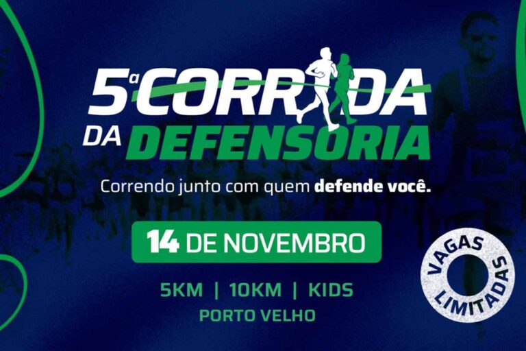 5ª Corrida da Defensoria Pública de Rondônia terá provas de 5 km e 10 km em Porto Velho