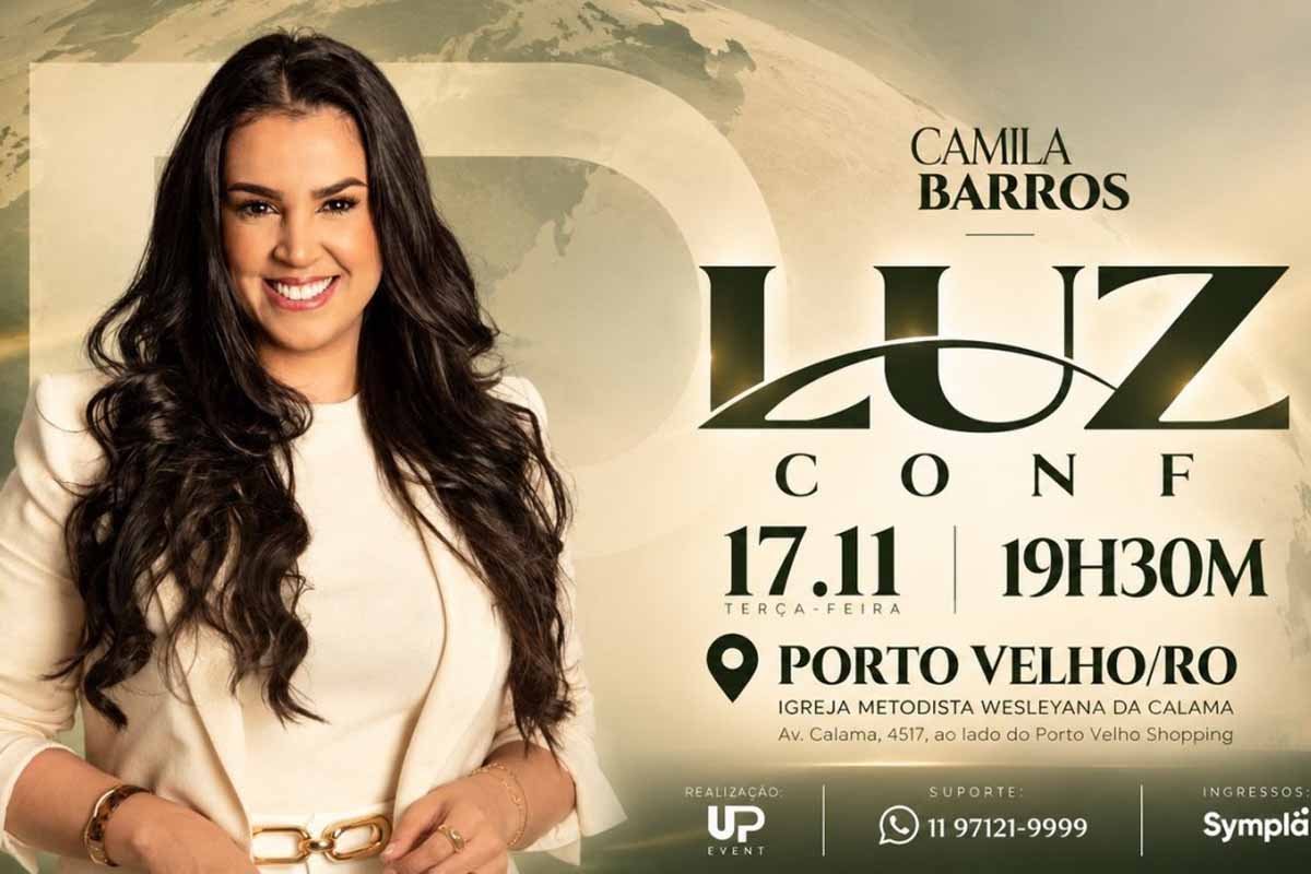 Camila Barros participa da Luz Conf em Porto Velho no dia 17 de novembro