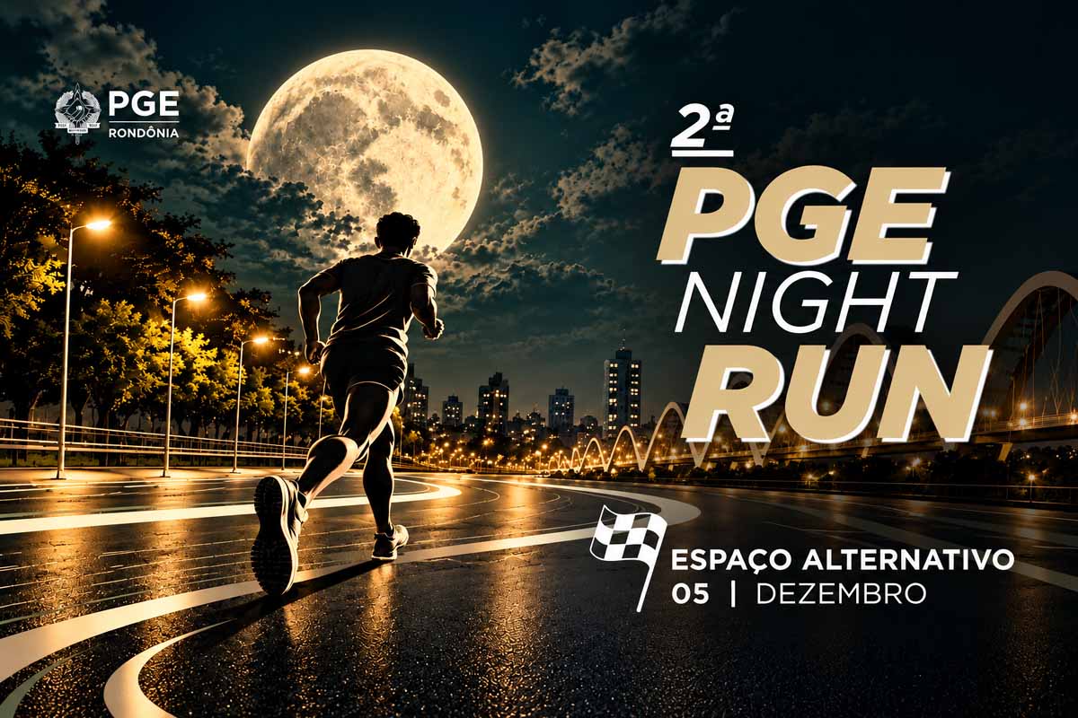 2ª PGE Night Run terá corridas de 5 km e 10 km e premiação em dinheiro em Porto Velho
